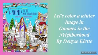 Let’s color a winter image in Gnomes in the Neighborhood by Denyse Klette using Arteza [upl. by Gwenni859]