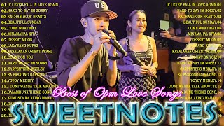 NONSTOP NEW PLAYLIST 2024💖SWEETNOTES MUSIC💖LOVE SONG MEDLEY💖SWEETNOTES LIVE With lyrics [upl. by Mufinella]