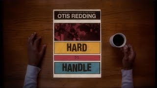 Otis Redding  Hard To Handle Official Lyric Video [upl. by Notnad]