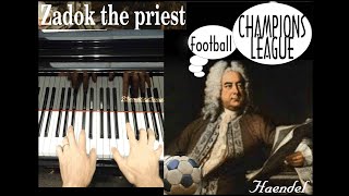 Champions League Theme Zadok the Priest  GF Haendel [upl. by Katherina]