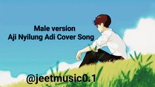 Adi Cover Song Male version Aji Nyilung byJeetmusic01 [upl. by Frederigo]