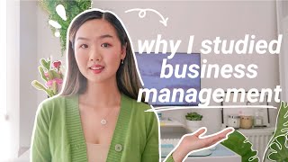 5 Reasons Why I Chose a Business Management Degree [upl. by Nirmak177]