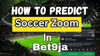 How To Predict Zoom Soccer and Win Consistently Bet9ja bettingstrategy bettingtips [upl. by Naek486]