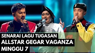 Senarai Lagu Allstar Gegar Vaganza 2023 Minggu 7 gegarvaganza gv10 [upl. by Nosliw424]