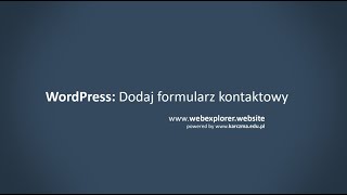 Jak dodać formularz kontaktowy do strony WordPress [upl. by Euqinaj]