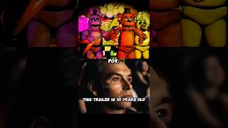 POVWhen you realize that this fnaf 1 masterpiece trailer was released 10 years ago fnaf shorts [upl. by Idalla597]