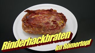 Rinder Hackbraten mit Bacon im Römertopf aus dem Backofen [upl. by Nessim]