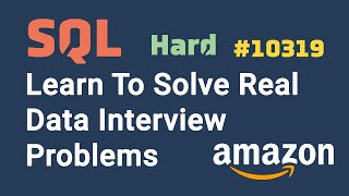 Data Analyst Interview Questions amp Answers  SQL 10319 Level Hard [upl. by Nnylarak]