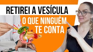 Cuidados após retirar a vesícula  sais biliares e alimentação [upl. by Frederigo]