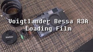 Voigtlander Bessa R3A Loading Film [upl. by Huckaby]