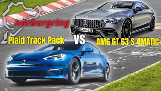 Tesla Model S Plaid Track Pack vs Mercedes AMG GT 63 S 4MATIC Nurburgring Lap [upl. by Patten]