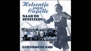 Heleentje van Capelle  Naar de Speeltuin [upl. by Thisbe]