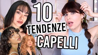 LE 10 TENDENZE CAPELLI PIÙ BELLE PRIMAVERAESTATE 2022 [upl. by Aleris]