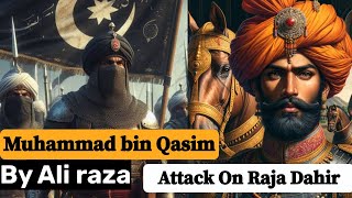 Hindu Raja dahir vs Muhammad bin Qasim Battle [upl. by Lechner]