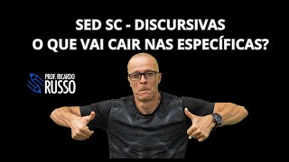 DISCURSIVAS SED SC  TEMAS POSSÍVEIS  ESPECÍFICAS [upl. by Aroz]