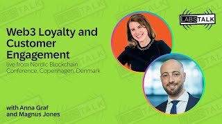 Labs Talk  Web3 Loyalty and Customer Engagement [upl. by Aldercy805]