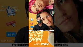 Turtles All The Way Down 2024 Review Promo  mrnobodyreviews [upl. by Bartolome]