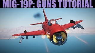 Mig19P Farmer AA amp AG Cannon Tutorial  DCS WORLD [upl. by Behrens]