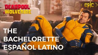 DEADPOOL amp WOLVERINE DEADPOOL The Bachelorette Tráiler en Español Latino 4K UHD [upl. by Larkins]