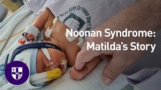 Noonan Syndrome Matildas Story [upl. by Montgomery382]