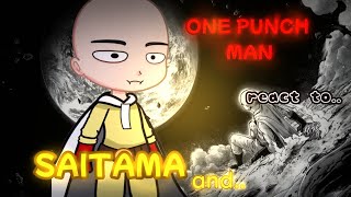 Opm react to SaitamaSaitama Vs Sukuna  One Punch Man  Gacha [upl. by Dumah914]