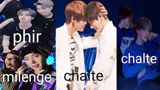 phir milenge chalte chalte vm taekook yoonmim namjin jhope Becky g [upl. by Malinin]