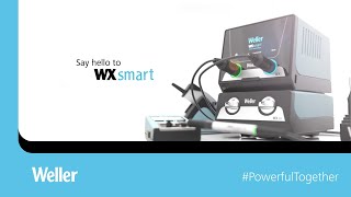 Weller WXsmart Connecting the Future of Soldering [upl. by Notxam]