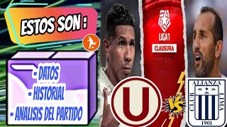 Estos son datos del Universitario vs Alianza Lima Historial analisis y como vienen los equipos [upl. by Dichy]