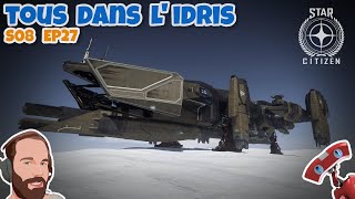 Star Citizen  S08 EP27 On a volé un IDRIS [upl. by Sialac]