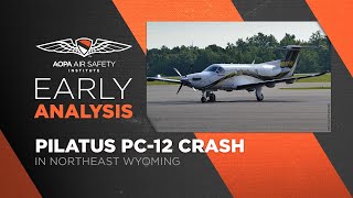 Early Analysis Pilatus PC12 Crash in Northeast Wyoming [upl. by Nerb]