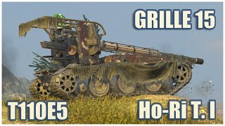 Grille 15 T110E5 amp HoRi Type I • WoT Blitz Gameplay [upl. by Loveridge636]