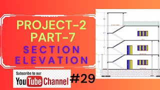 SECTION ELEVATION of house in AutoCAD  Project2  part7 Class29 [upl. by Slotnick]