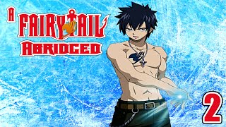 A Fairy Tail Abridged Episode 2 [upl. by Ij738]