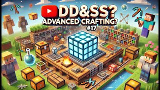 Dungeons Dragons and Space Shuttles — Квест 17 Advanced Crafting Создаем продвинутый стол [upl. by Trinetta]