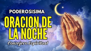 PODEROSÍSIMA oración de la noche antes de dormir [upl. by Anenahs233]