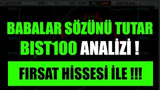 FIRSAT HİSSESİ BU HİSSE 100 HO ÜSTÜ BOMBA POTANSİYEL BIST100 BIST30 ANALİZİ İLE [upl. by Kall]