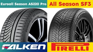 Falken Euroall Season AS220 Pro vs Pirelli Cinturato All Season SF3 [upl. by Andel]