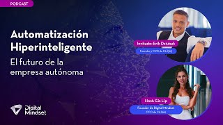 🚀 Automatización Hiperinteligente Descubre el Futuro de la Empresa Autónoma 🎙️ [upl. by Chiou]