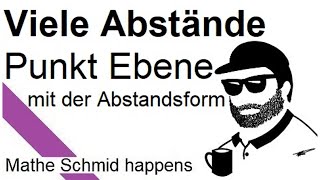 Berechnung vieler Abstände mit Hilfe der HNF Abstandsform  Mathematik beim Mathe Schmid [upl. by Atel]