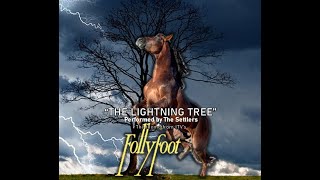 FOLLYFOOT FULL TV THEME quotTHE LIGHTNING TREEquot [upl. by Carman353]