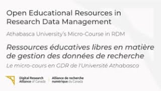 OERs in RDM Webinar Series Athabasca Univeristy’s MicroCourse in RDM [upl. by Annoda]