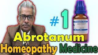 Homeopathy Medicine  Abrotanum Part 1  Dr PS Tiwari [upl. by Allred693]