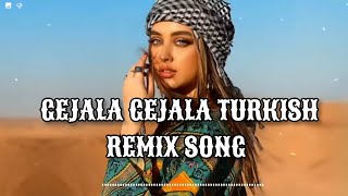 Geceler  Gejala  Kizlar  Turkish Song  Tiktok Trending  Remix  Arabic Remix Song  2023 [upl. by Eidnil599]