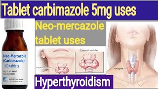 Neo mercazole 5mg tablet uses  carbimazole tablets uses [upl. by Raasch]