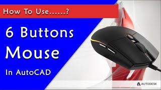 How to Use 6 Button Mouse In AutoCAD  6 button mouse setting for AutoCAD  AutoCAD LT [upl. by Hittel]