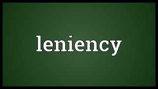 Leniency Meaning [upl. by Ylam]