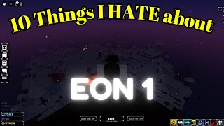 10 things I HATE in Sols RNG Eon1 [upl. by Guimar]