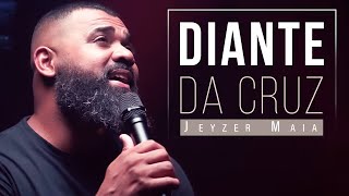 DIANTE DA CRUZ  Jeyzer Maia Cover Aline Barros [upl. by Oicram460]