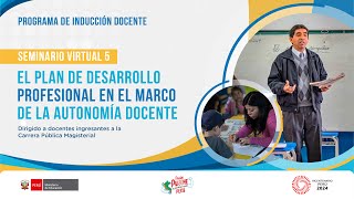 Seminario virtual El Plan de Desarrollo Profesional en el marco de la autonomía docente [upl. by Ettennor778]