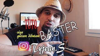 TUTO guitare débutant quotBASTER la montagne quot TYJEAN [upl. by Alarise]